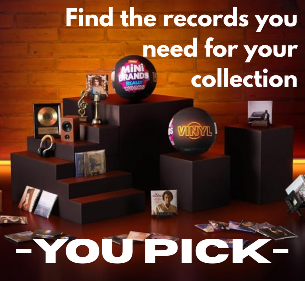 YOU PICK – Mini Brands – Really Works Vinyl – Records And Awards